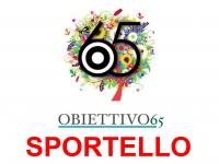 SPORTELLO OBIETTIVO65 ATTIVO IN COMUNE DA VENERDI 3 MARZO